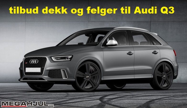 felger-og-dekk-audi-q3